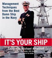 It's your ship : [management techniques from the best damn ship in the navy] /
