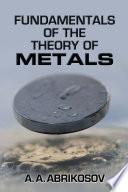 Fundamentals of the theory of metals /