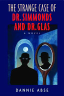 The strange case of Dr. Simmonds & Dr. Glas /