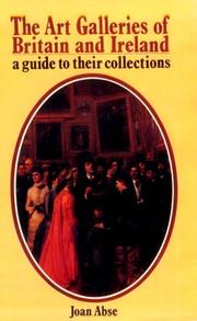 The art galleries of Britain and Ireland : a guide to their collections /