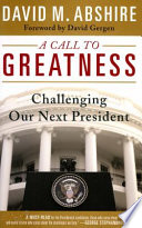 A call to greatness : challenging our next president /