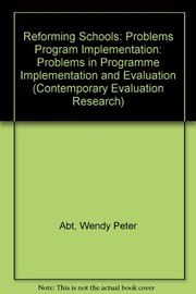 Reforming schools : problems in program implementation and evaluation /