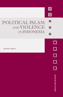Political Islam and violence in Indonesia /