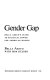 Gender gap : Bella Abzug's guide to political power for American women /