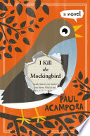 I kill the mockingbird /