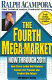 The fourth mega-market, now through 2011 : how three earlier bull markets explain the present and predict the future /