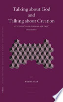 Talking about God and talking about creation : Avicenna's and Thomas Aquinas' positions /