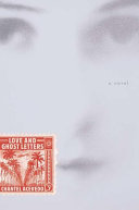 Love and ghost letters : a novel /