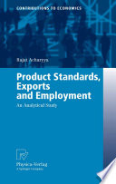 Product standards, exports and employment : an analytical study /