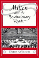 Milton and the revolutionary reader /