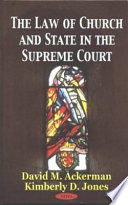The law of church and state in the Supreme Court /