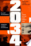 2034 : a novel of the next world war /