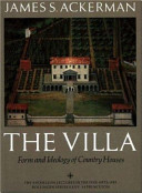 The villa : form and ideology of country houses /