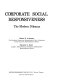 Corporate social responsiveness : the modern dilemna [as printed] /