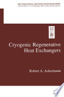 Cryogenic regenerative heat exchangers /