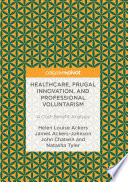 Healthcare, Frugal Innovation, and Professional Voluntarism : A Cost-Benefit Analysis /