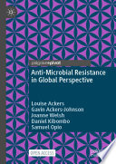 Anti-Microbial Resistance in Global Perspective /
