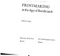 Printmaking in the age of Rembrandt : [exhibition catalogue] /