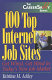 100 top internet job sites : get wired, get hired in today's new job market /