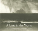 A line in the water /