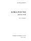 Ezra Pound and his world /