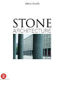 Stone architecture : ancient and modern construction skills /