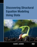 Discovering structural equation modeling using Stata /