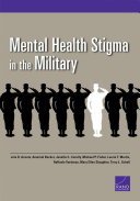 Mental health stigma in the military /