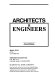 Architects & engineers /