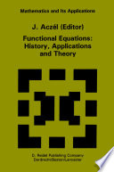 Functional Equations: History, Applications and Theory /