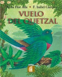 Vuelo del quetzal /