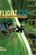 The mystery of Flight 427 : inside a crash investigation /