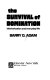 The survival of domination : inferiorization and everyday life /