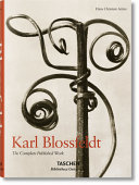 Karl Blossfeldt, 1865-1932 : the complete published work /