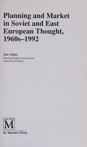 Planning and market in Soviet and east European thought, 1960s-1992 /