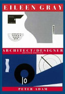 Eileen Gray : architect/designer : a biography /