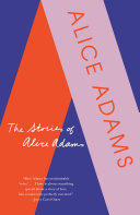 The stories of Alice Adams /