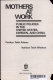 Mothers at work : public policies in the United States, Sweden, and China /