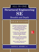 Structural Engineering SE All-in-One Exam Guide : Breadth and Depth /