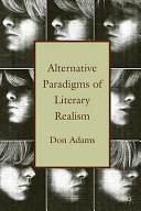 Alternative paradigms of literary realism /