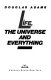 Life, the universe and everything /