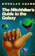 The hitchhiker's guide to the galaxy /