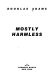 Mostly harmless /