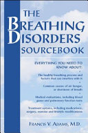 The Breathing disorders sourcebook /