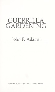 Guerrilla gardening /