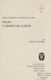 The student journalist and mass communication /