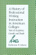 A history of professional writing instruction in American colleges : years of acceptance, growth, and doubt /