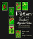 Wildflowers of the southern Appalachians : how to photograph and identify them /