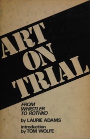 Art on trial : from Whistler to Rothko /