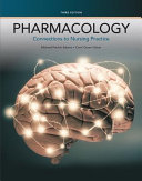Pharmacology : connections to nursing practice /